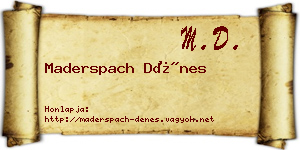 Maderspach Dénes névjegykártya